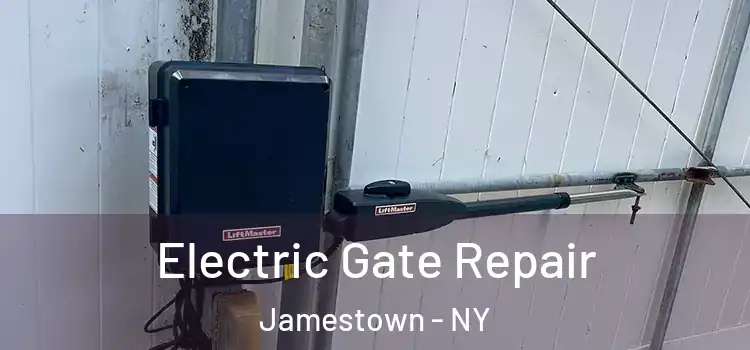 Electric Gate Repair Jamestown - NY