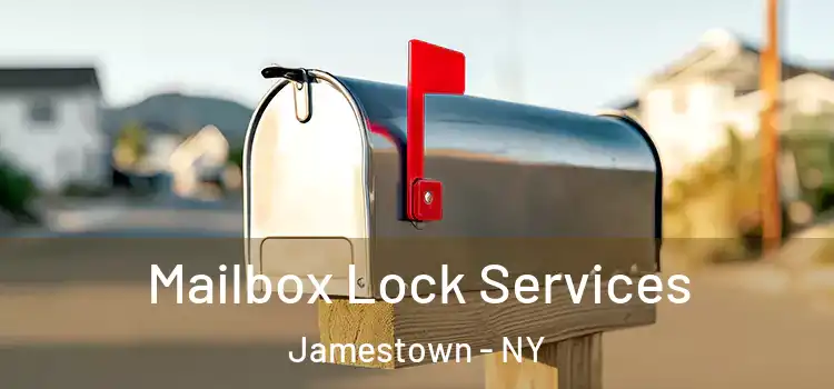 Mailbox Lock Services Jamestown - NY
